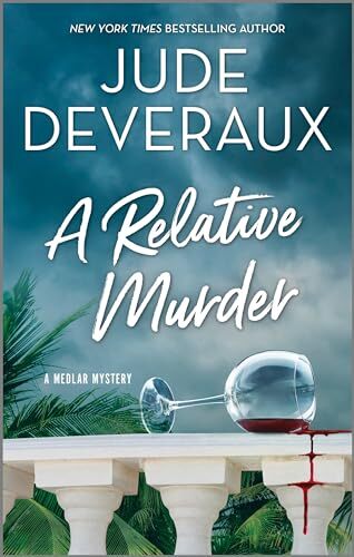 A Relative Murder: 4 (Medlar Mystery), Deveraux, Jude - Picture 1 of 2