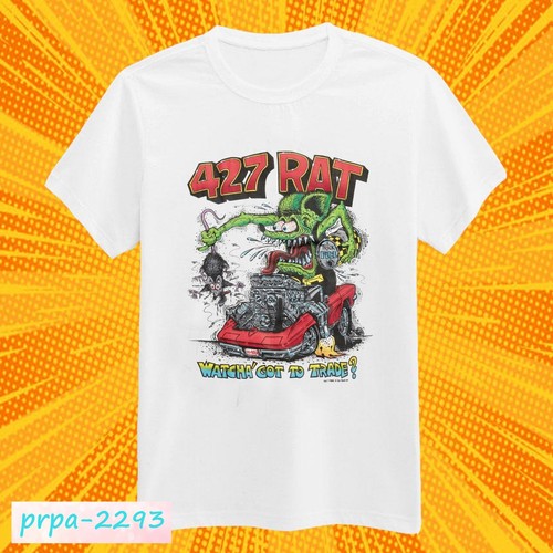 Ed Big Daddy Roth Rat Fink 427 Rat Hot Rod White Cotton T-Shirt S-5XL - Picture 4 of 4