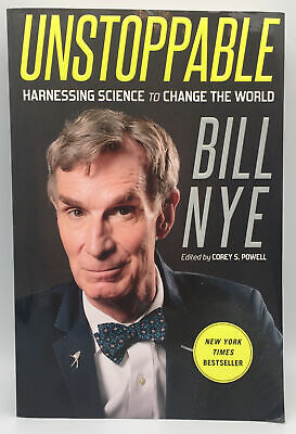 unstoppable harnessing science to change the world unstoppable harnessing science to change the world