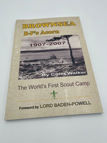 BrownSea, BP’s Acorn 1st Boy Scout Camp - Rare - The 1st & Only Book BSA history - Bild 1 von 16