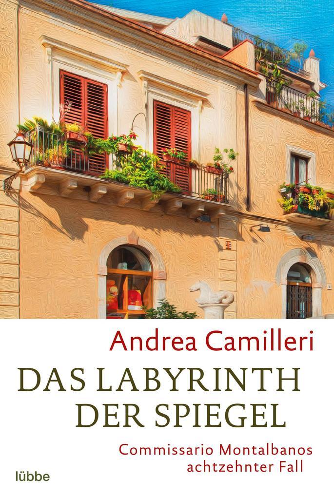 Thumbnail - Das Labyrinth Der Spiegel | Andrea Camilleri | 2018 | Deutsch