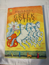 D'Aulaires Book of Greek Myths by Edgar Parin d'Aulaire and Ingri d'Aulaire...