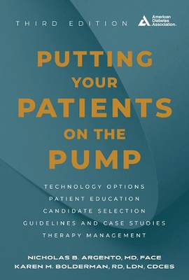 #ad Putting Your Patients on the Pump 3rd Edition by Nicholas B. Argento Paperback $47.64