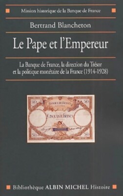 Der Papst und der Kaiser: Die Bank von ... - Bertrand Blancheton - V2013444