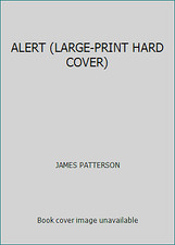 ALERT (LARGE-PRINT HARD COVER) by JAMES PATTERSON