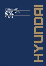 Hyundai SL763S WHEEL LOADER Operators Maintenance Manual