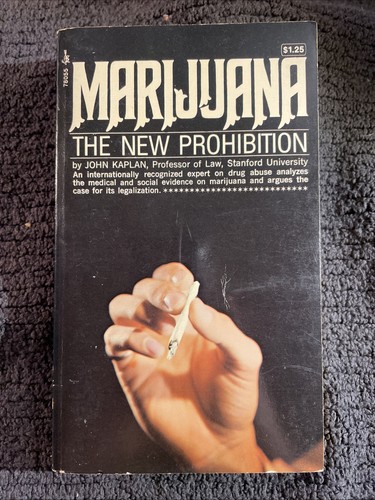 MARIJUANA THE NEW PROHIBITION  1971  JOHN KAPLAN  WEED CLASSIC   Vg - Bild 1 von 7