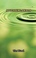 Tim Wood | Adventure Awaits | Taschenbuch | Englisch (2024) | EAN 9789916853849