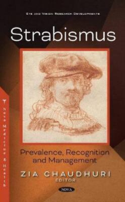 Strabismus : Prevalence, Recognition and Management, Hardcover by Chaudhuri, ...
