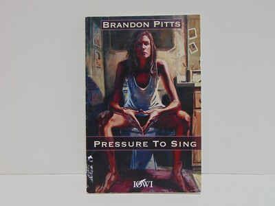 #ad Pressure To Sing by Brandon Pitts 2011 Trade Paperback Signed $22.88