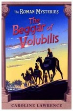 The Beggar of Volubilis (The Roman Mysteries) - Paperback - GOOD