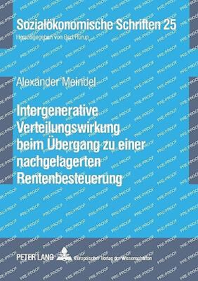 Intergenerative Verteilungswirkung Beim Uebergang Zu Einer Na... - 9783631527696