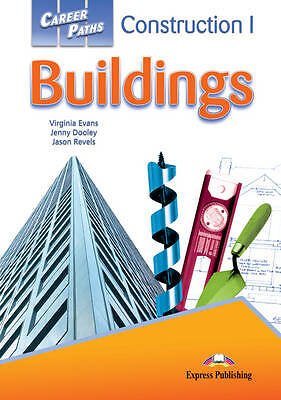 Career Paths: Construction 1 Buildings Student's Book