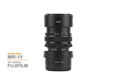 Soviet lens MIR - 1V (2,8/37) Copy Flektogon Mount M42- FX Fujifilm