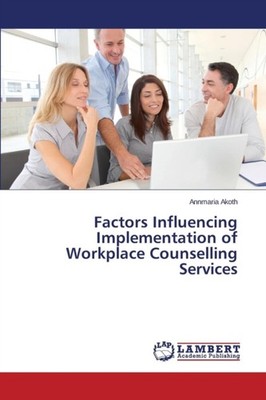 Akoth Annmaria - Factors Influencing Implementation of Workplace Couns - X555z