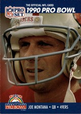 1990 Pro Set #408 Joe Montana San Francisco 49ers