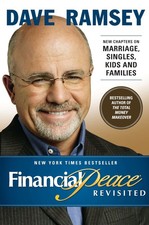 Financial Peace Revisited: New Chapters on Marriage, Singles, Kids and Famil...