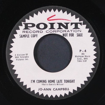 JO-ANN CAMPBELL: i'm coming home late tonight / where ever you go POINT 7''