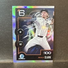 2025 Bowman Chrome Max Clark Top 100 Prospects Insert #BTP-6 #6 Rookie Tigers