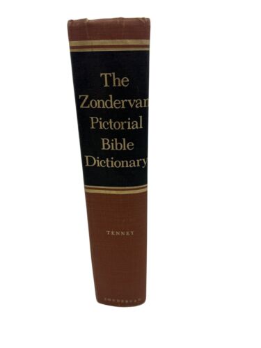 1969 The Zondervan Pictorial Bible Dictionary Merrill C Tenney Tenth Printing