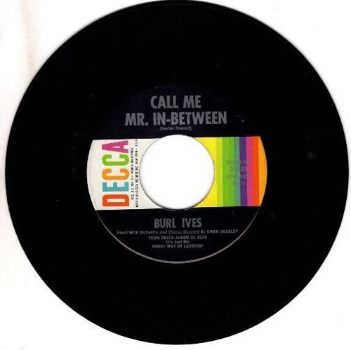 Burl Ives – Call Me Mr. In-Between / What You Gonna Do, Leroy? 7"45 - Picture 14 of 24