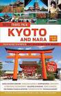 Kyoto and Nara Tuttle Travel Pack Guide + Map: Your Guide to Kyoto's Best Sights for Every Budget by Rob Goss (Paperback, 2016)