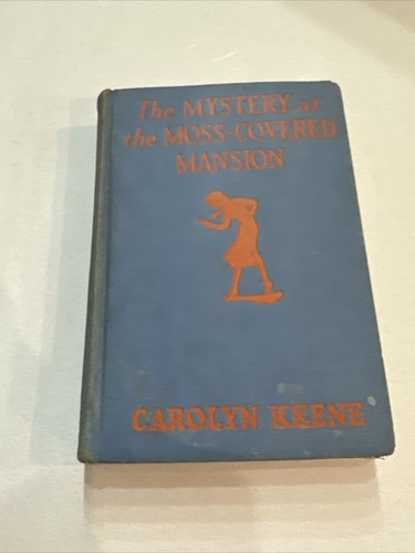 HARDCOVER THE MYSTERY OF THE MOSS COVERED MANSION CAROLYN KEENE