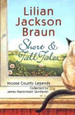 Short and Tall Tales by Lilian Jackson Braun: Used