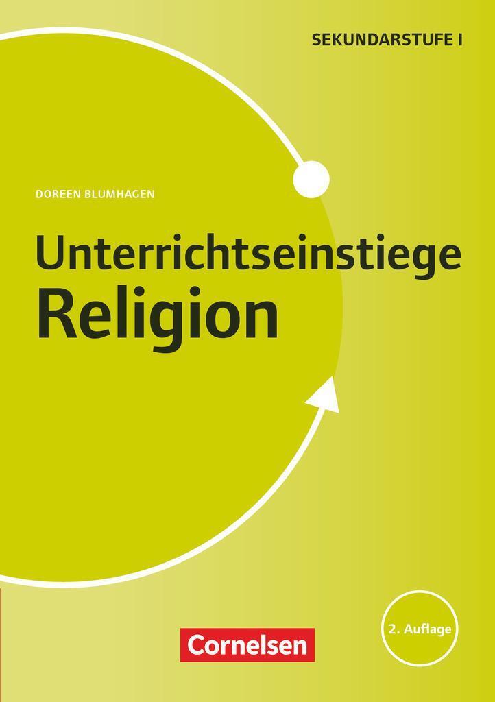 Unterrichtseinstiege Religion Für Die Klassen 5-10 | Doreen Blumhagen