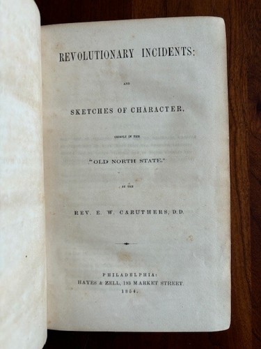 RARE 1854 North Carolina Revolutionary War Sketches by Caruthers, NC Regulators - Picture 2 of 4