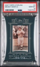 2007 Topps Sterling Mickey Mantle #2 Baseball Card 184/250 PSA 10 GEM MT POP 1