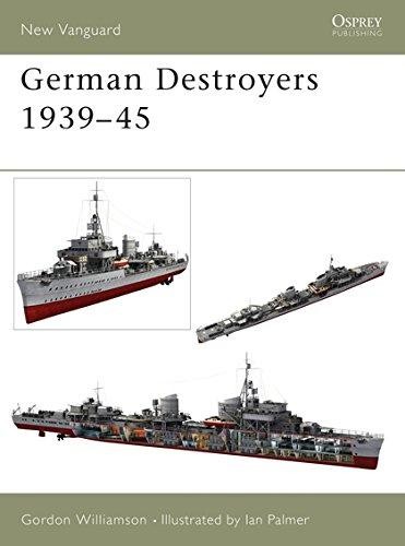 German Destroyers 1939-45: No. 91 (New Vanguard) - Williamson, Gordon