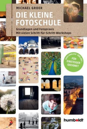 Die kleine Fotoschule ~ Michael Groer ~  9783869103631 - Picture 4 of 5