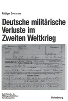 Deutsche MilitäRische Verluste Im Zweiten Weltkrieg RüDiger Overmans