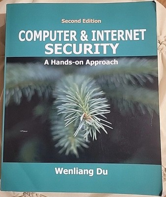 Computer & Internet Security A Hands-On Approach 2nd Edition 