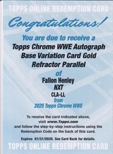 Fallon Henley Gold Refractor Parallel Redemption Auto /50 Topps Chrome WWE 2025
