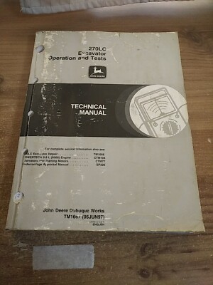 John Deere 270LC Excavator Operation & Test Diagnostic Service Manual TM1667 