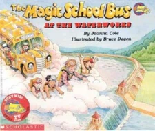 The Magic School Bus At The Waterworks - Paperback By Cole, Joanna - VERY GOOD
