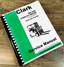 Clark C500 (Y) 685 (D) Forklift Service Manual Repair Technical Workshop Oh539
