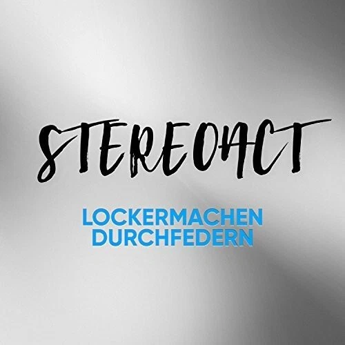 2xCD, Album Stereoact - Lockermachen Durchfedern