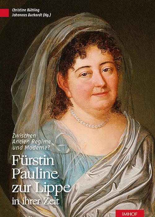 Fürstin Pauline Zur Lippe In Ihrer Zeit Christine Rühling