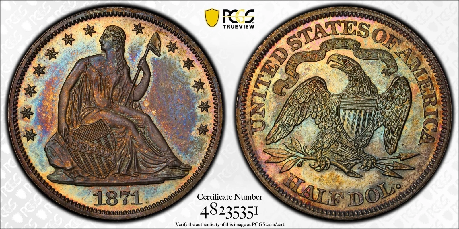 1871 SEATED LIBERTY HALF DOLLAR RARE 50C PCGS PR-63 MULTICOLORED SPECTACLE #2-4