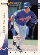 1998 Pinnacle Performers - Brad Fullmer #127