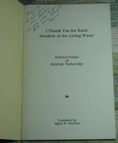 I THANK YOU FOR EACH SWALLOW OF THE LIVING WATER Selected Poems Arseny Tarkovsky - Picture 3 of 5