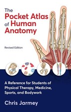 The Pocket Atlas of Human Anatomy, Revised Edition: A Reference for Students of 