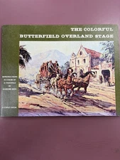 The Colorful Butterfield Overland Stage