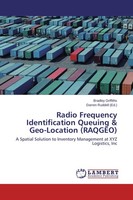 Radio Frequency Identification Queuing & Geo-Location (Raqgeo) Bradley Griffiths