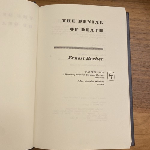 The Denial of Death by Ernest Becker - 1973