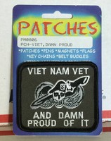 Military Viet Nam Vietnam Vet And Damn Proud Of It Embroidered Patch 3x2.5 Military Viet Nam Vietnam Vet And Damn Proud Of It Embroidered Patch 3x2.5