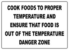 COOK FOODS TO PROPER TEMPERATURE AND ENSURE THAT | Adhesive Vinyl Sign Decal